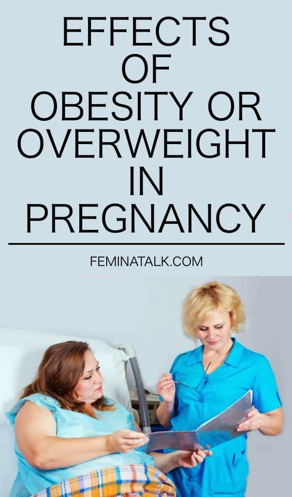 Effects of Obesity or Overweight in Pregnancy