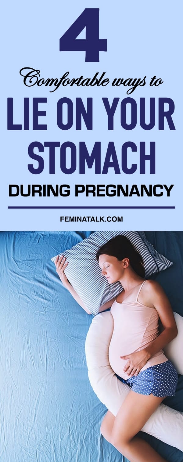 Comfortable Ways To Lie On Your Stomach During Pregnancy